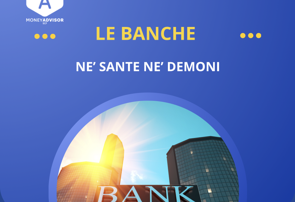 LE BANCHE, NE SANTE NE DEMONI